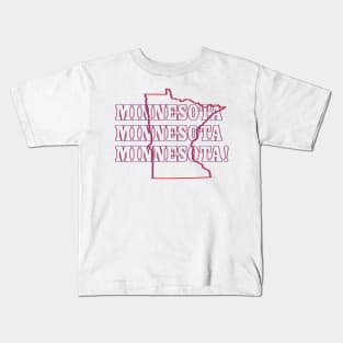 Minnesota, Minnesota, Minnesota! Kids T-Shirt
